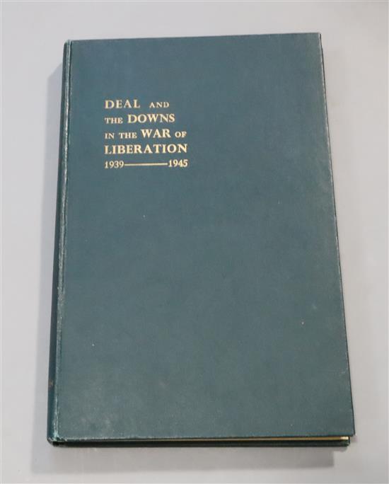 DEAL: Pain, E.C. - Deal and The Downs in the War of Liberation 1939-1945, 8vo, publishers original bottle green cloth